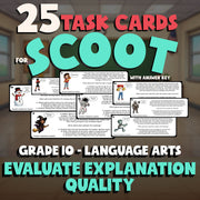 Evaluate Explanation Quality SCOOT TASK CARDS ELA Game - No Prep Grade 10 Review