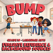 Evaluate Reference & Background Sources BUMP ELA Game - No Prep Grade 10 Review
