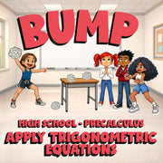 Apply Trigonometric Equations BUMP Math Game - No Prep PreCalculus Review