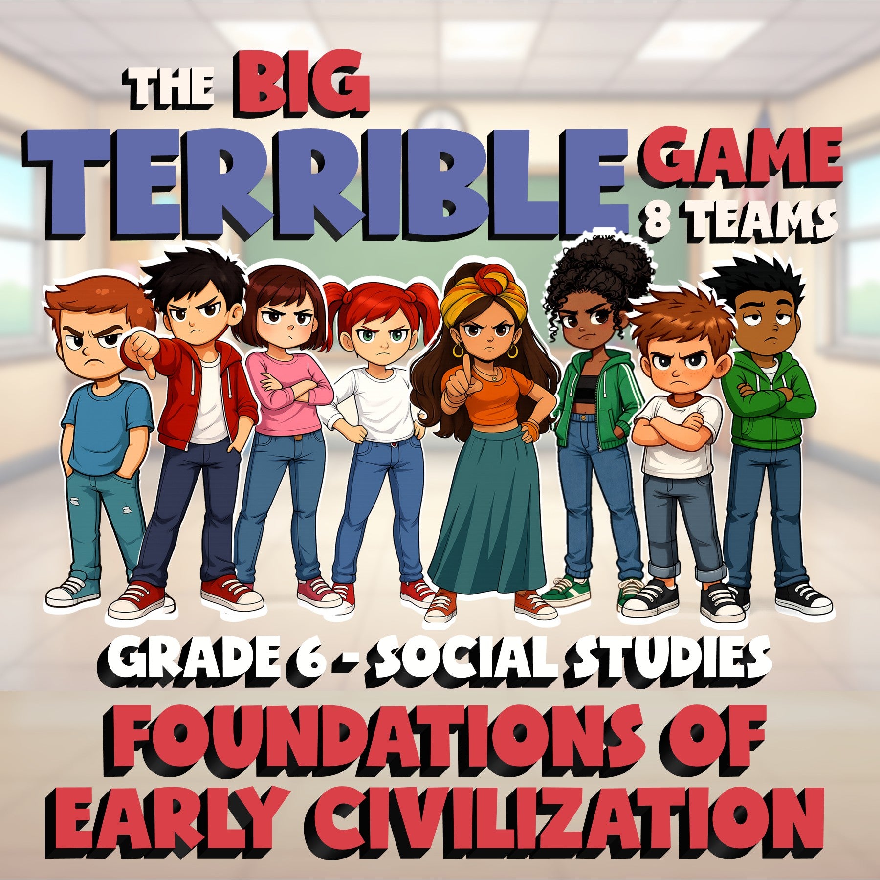 Foundations of Early Civilization BIG TERRIBLE GAME - Grade 6 Socials Review