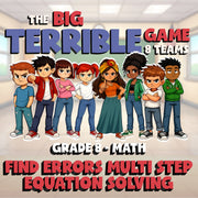 Find Errors Multi Step Equation Solving BIG TERRIBLE GAME - Grade 8 Math Review