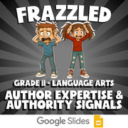 Author Expertise & Authority Signals FRAZZLED ELA Game - No Prep Grade 11 Review