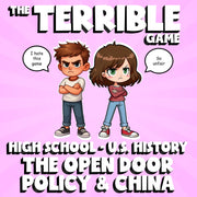 The Open Door Policy & China THE TERRIBLE GAME - No Prep U.S. History Review