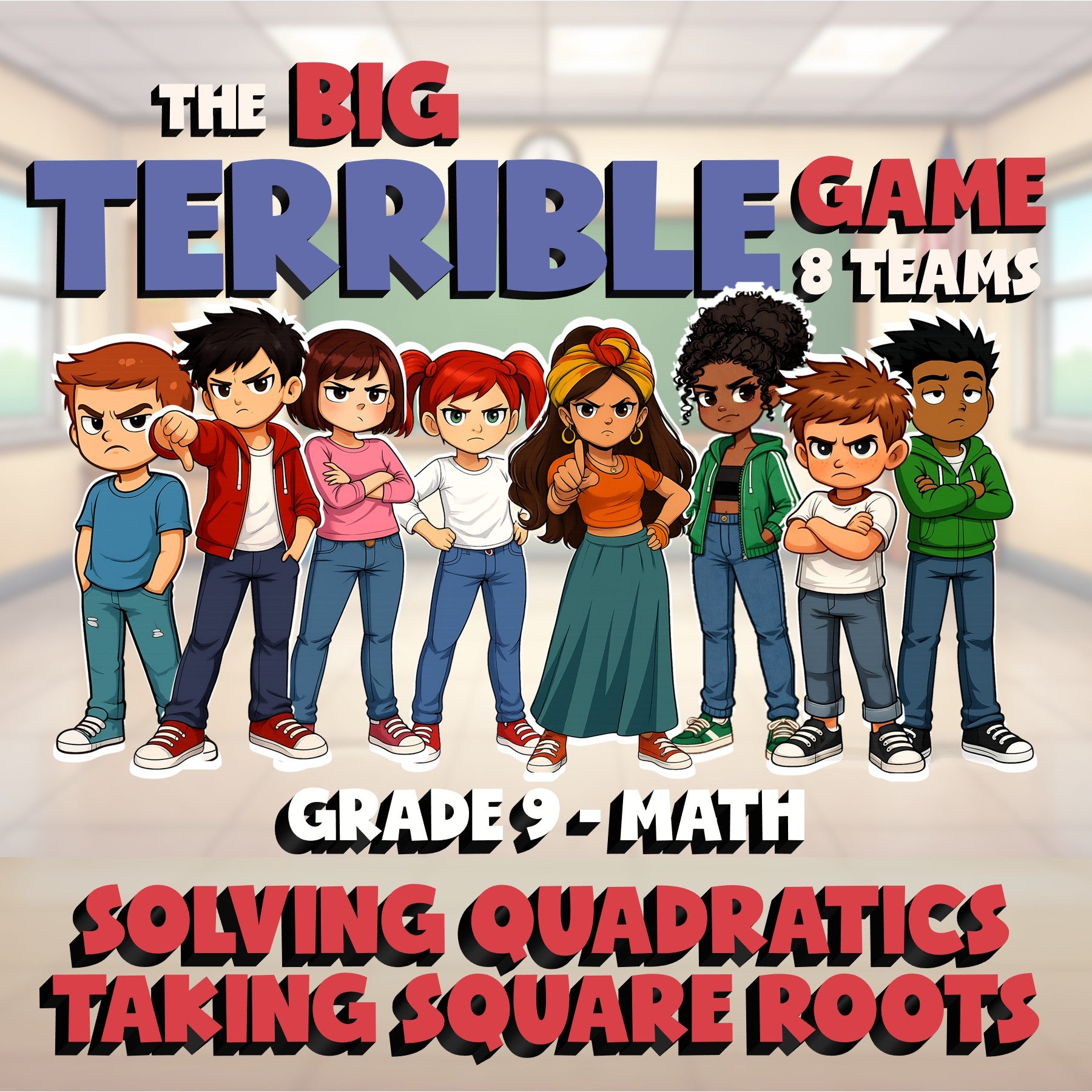 Solving Quadratics Taking Square Roots BIG TERRIBLE GAME - Grade 9 Math Review