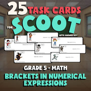 Brackets in Numerical Expressions SCOOT TASK CARDS Math Game - No Prep Grade 5