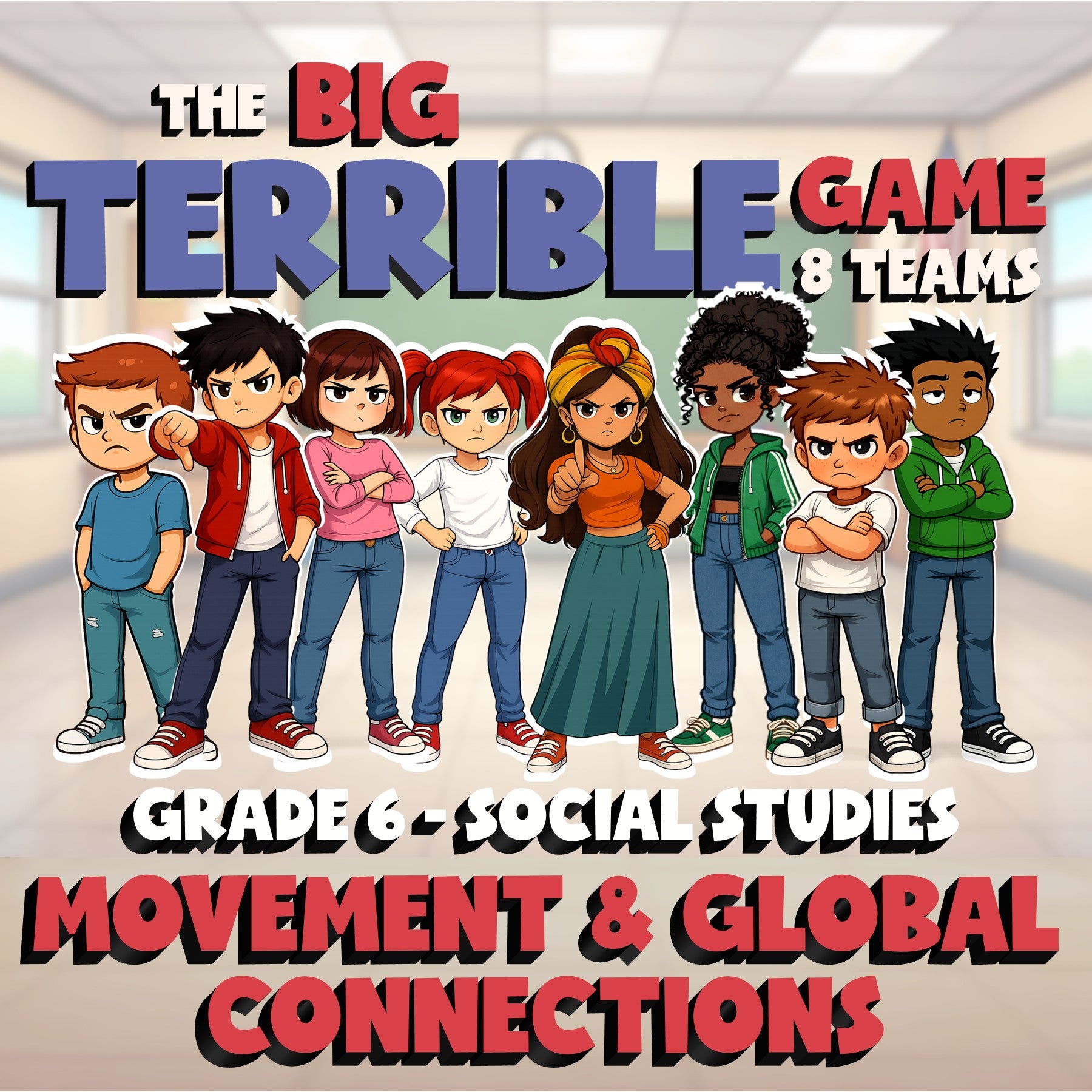 Movement & Global Connections BIG TERRIBLE GAME - No Prep Grade 6 Socials Review