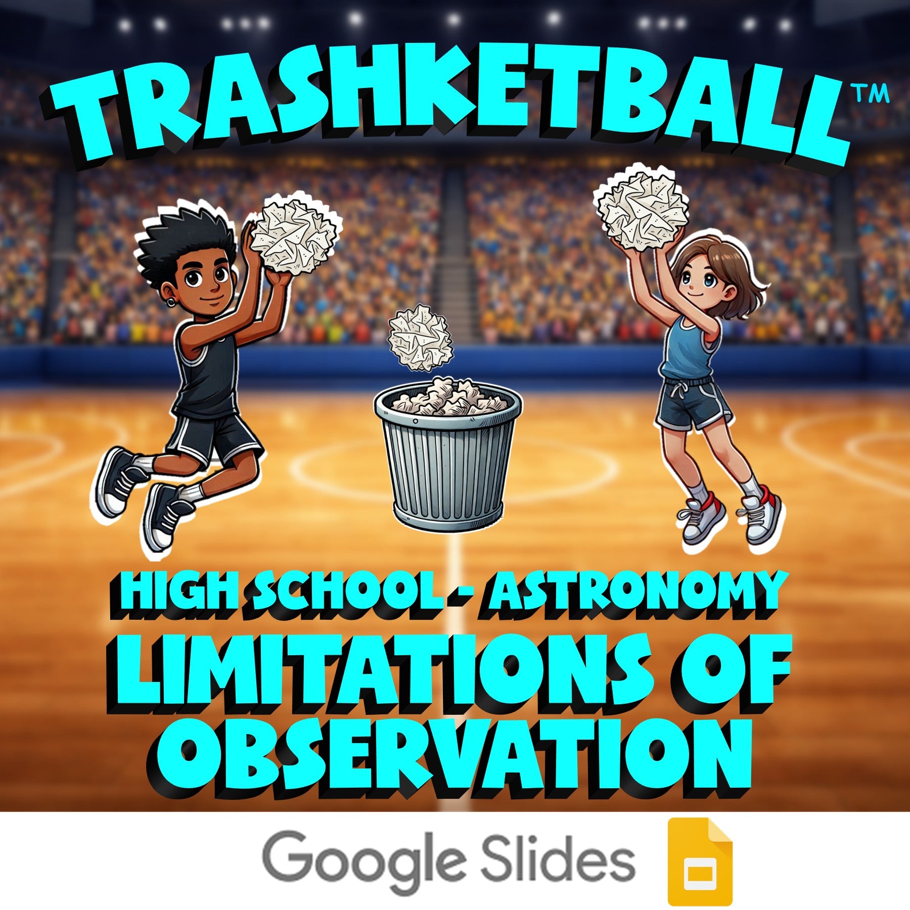 Limitations of Observation TRASHKETBALL Science Game - No Prep Astronomy Review