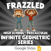 Infinite Geometric Series FRAZZLED Math Game - No Prep PreCalculus Review
