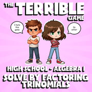 Solve by Factoring Trinomials THE TERRIBLE GAME - No Prep Algebra 1 Math Review