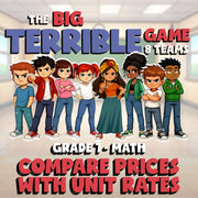 Compare Prices with Unit Rates BIG TERRIBLE GAME - No Prep Grade 7 Math Review