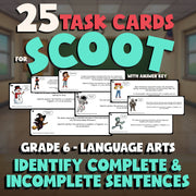 Identify Complete & Incomplete Sentences SCOOT TASK CARDS ELA Game - Grade 6