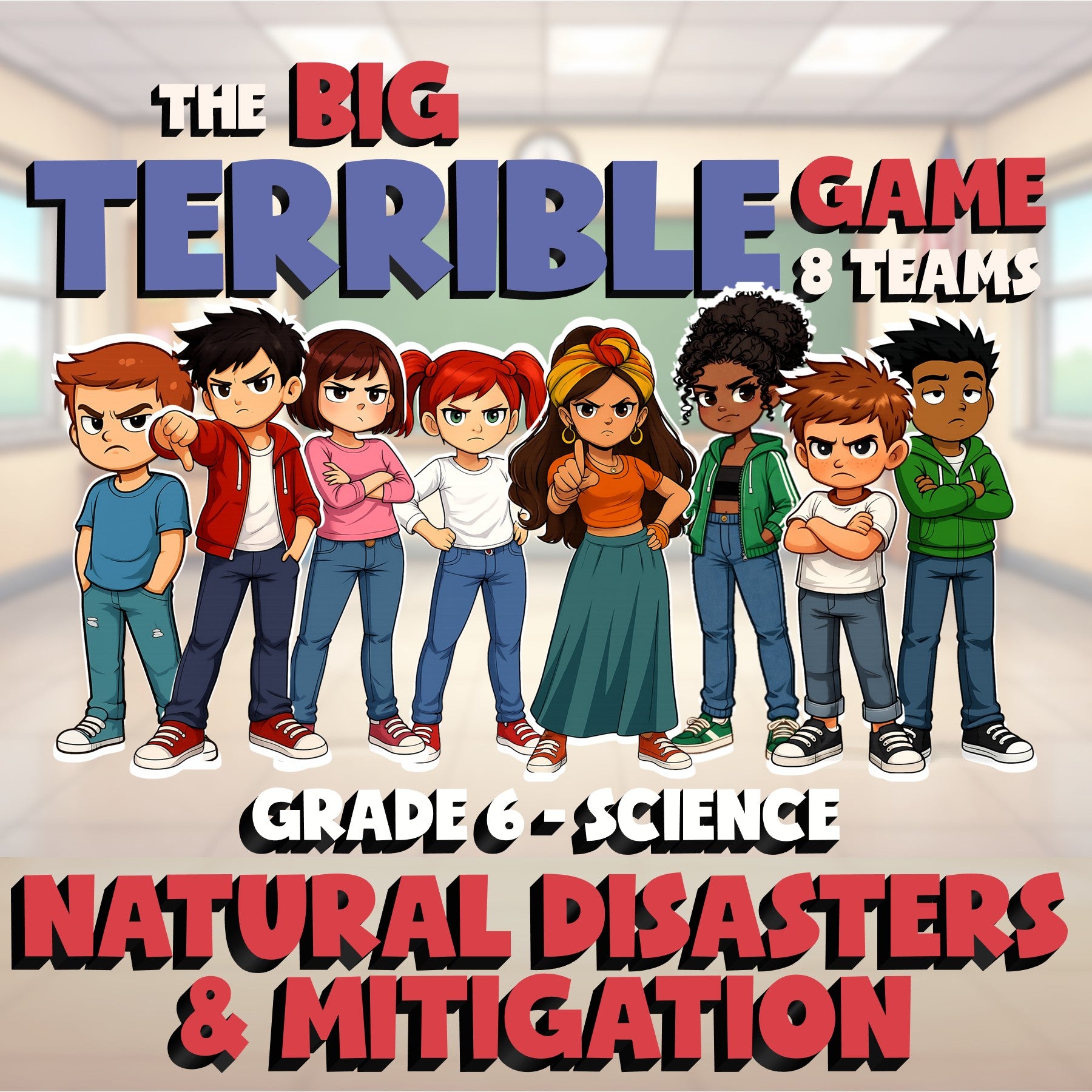 Natural Disasters & Mitigation BIG TERRIBLE GAME - Grade 6 Science Review