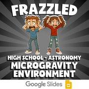Microgravity Environment FRAZZLED Science Game - No Prep Astronomy Review