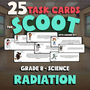 Radiation SCOOT TASK CARDS Science Game - No Prep Grade 8 Review Activity