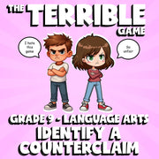 Identify a Counterclaim THE TERRIBLE GAME - No Prep Grade 9 ELA Review Activity
