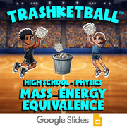 Mass–Energy Equivalence TRASHKETBALL Science Game - No Prep Physics Review