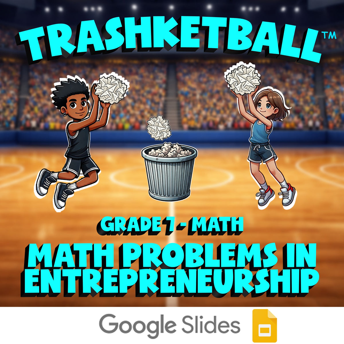 Math Problems in Entrepreneurship TRASHKETBALL Math Game - No Prep Grade 7