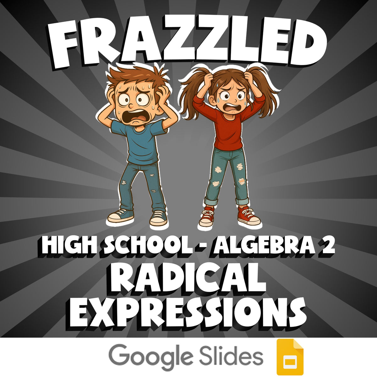 Radical Expressions FRAZZLED Math Game - No Prep Algebra 2 Review Activity