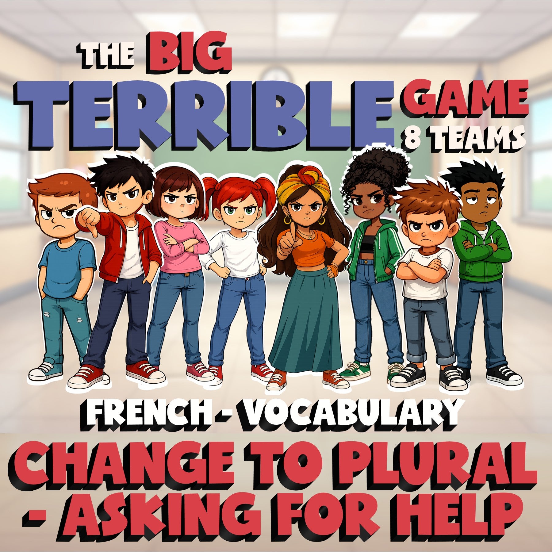 Change to Plural - Asking for Help BIG TERRIBLE GAME - No Prep French Exercise