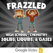 Solids, Liquids, & Gases FRAZZLED Science Game - No Prep Chemistry Review
