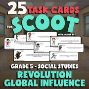 Revolution Global Influence SCOOT TASK CARDS Socials Game - No Prep Grade 5