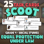 Equal Protection Under Law SCOOT TASK CARDS Socials Game - No Prep Grade 4
