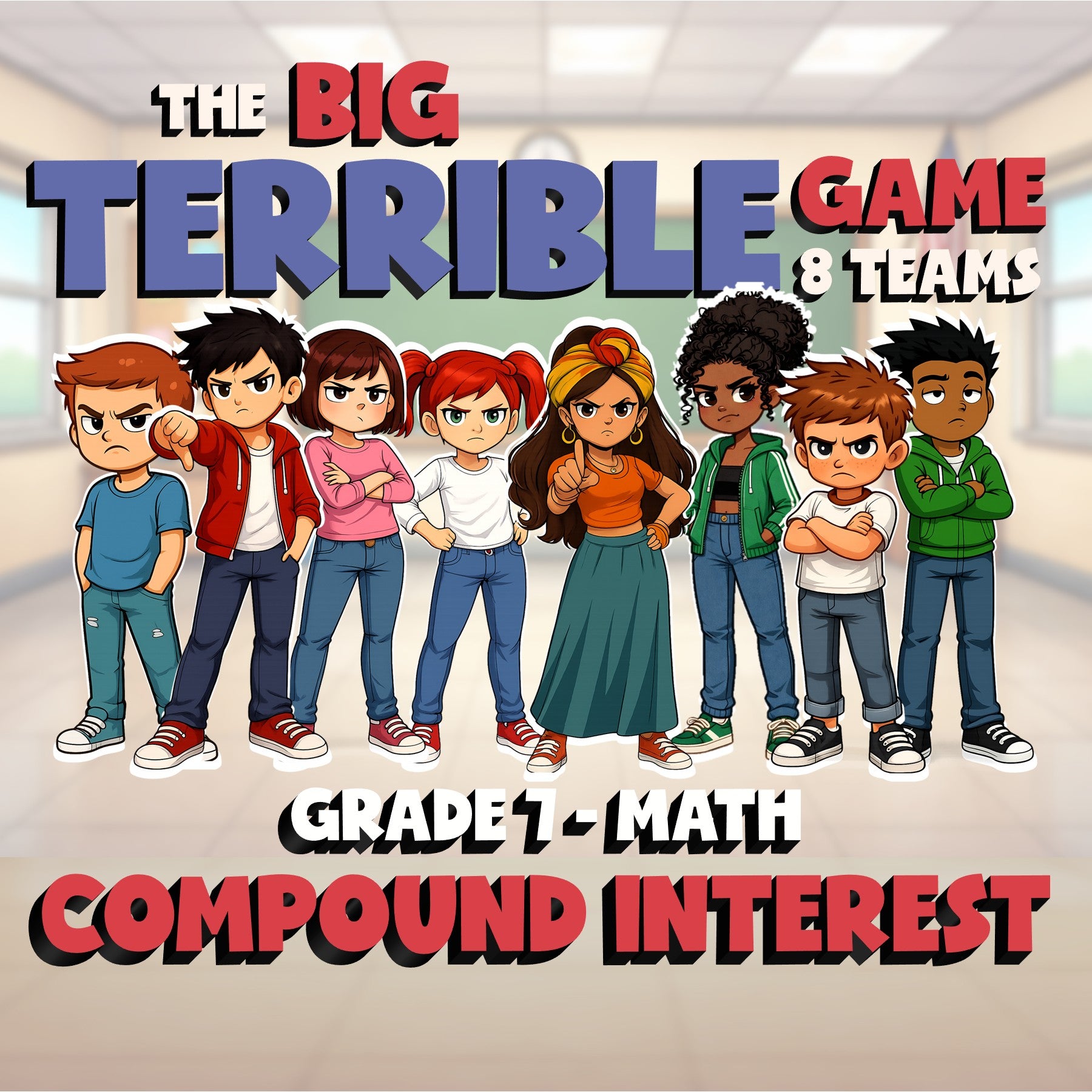 Compound Interest BIG TERRIBLE GAME - No Prep Grade 7 Math Review Activity