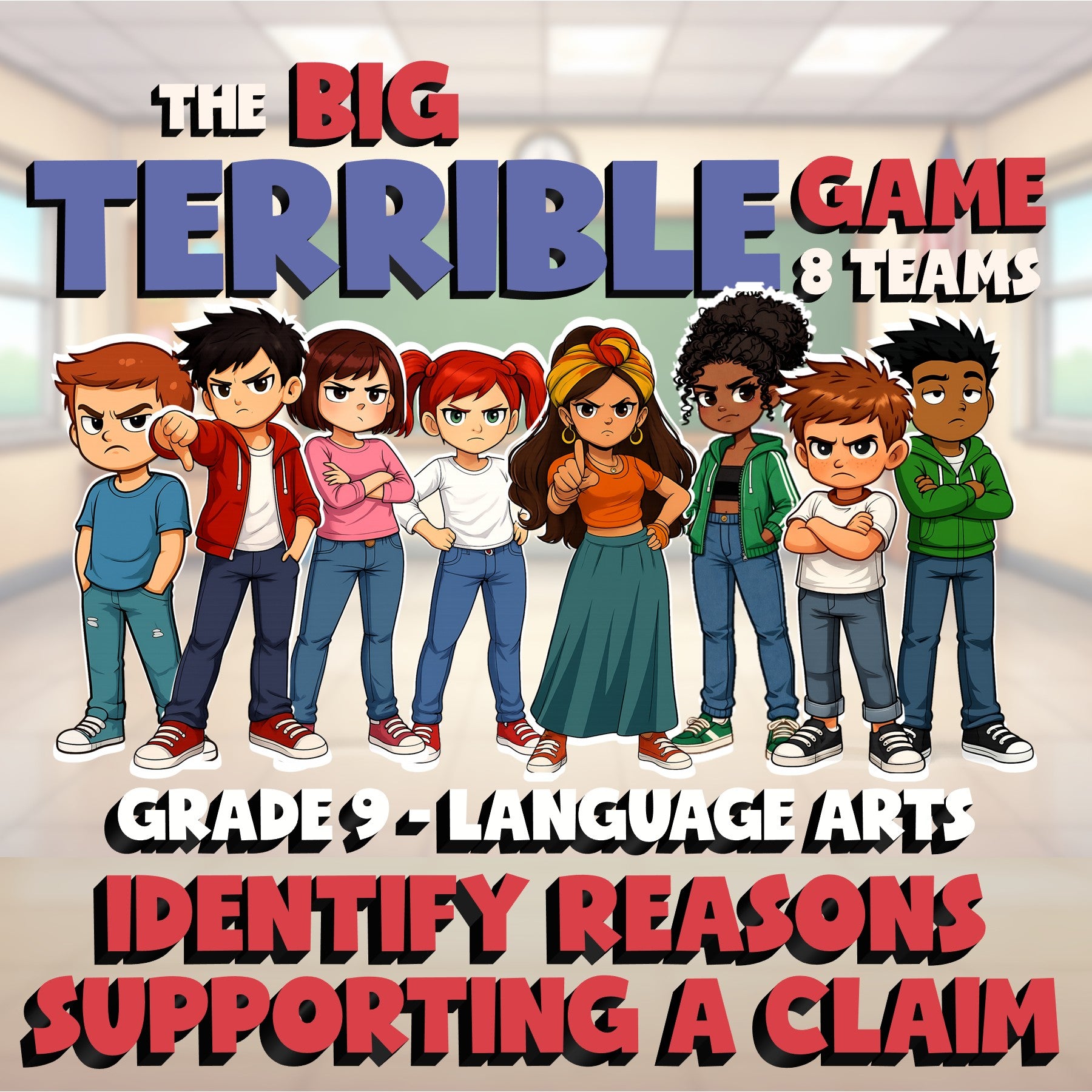 Identify Reasons Supporting a Claim BIG TERRIBLE GAME - Grade 9 ELA Review