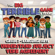 Understand Subject Verb Agreement BIG TERRIBLE GAME - No Prep Grade 3 ELA Review