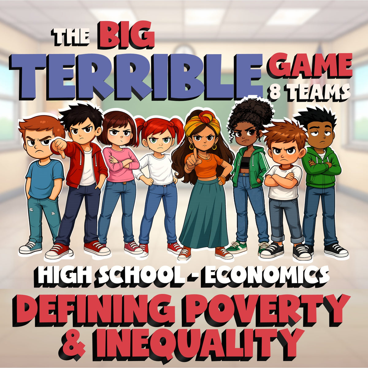 Defining Poverty & Inequality BIG TERRIBLE GAME - No Prep Economics Review