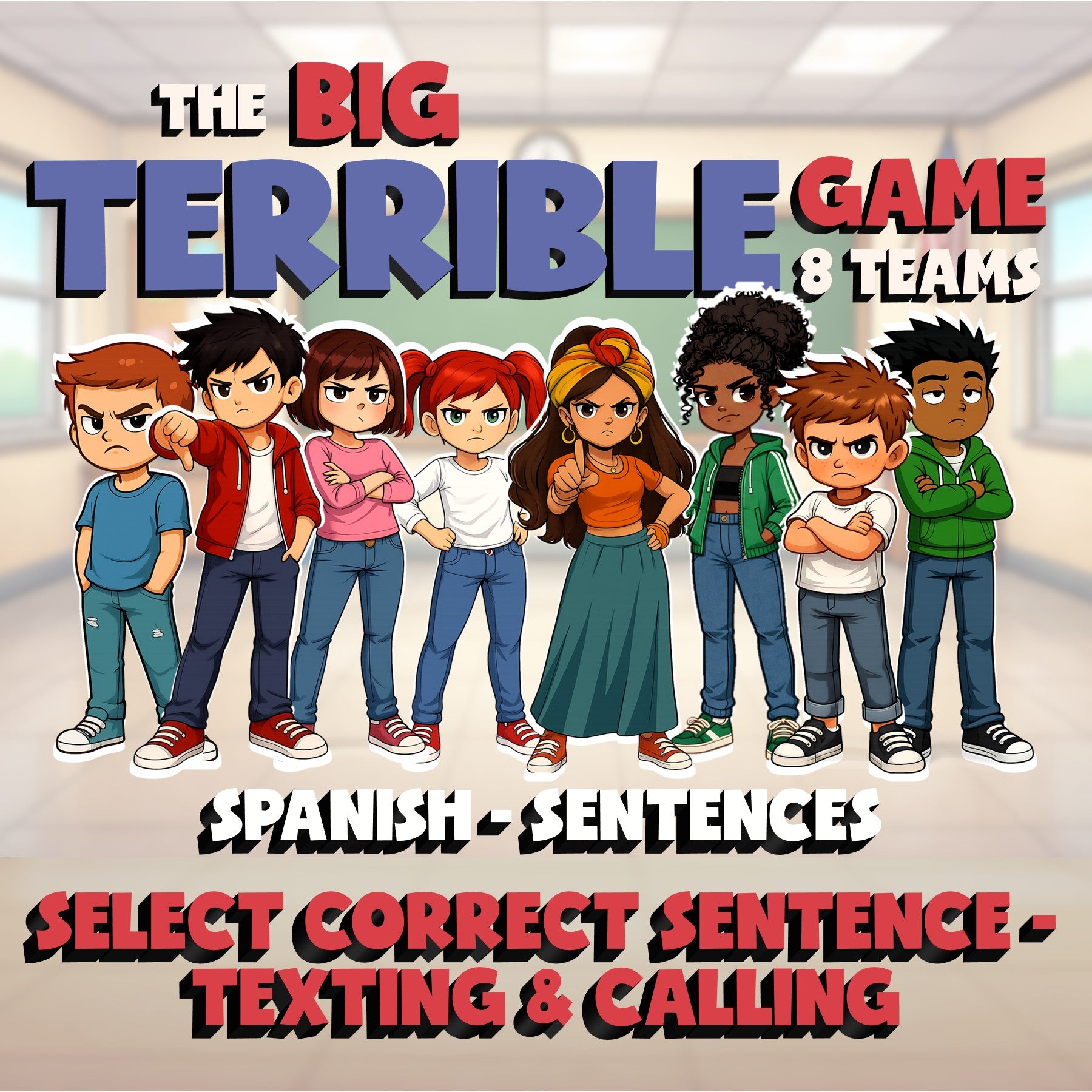 Select Correct Sentence - Texting & Calling BIG TERRIBLE GAME - Spanish Exercise