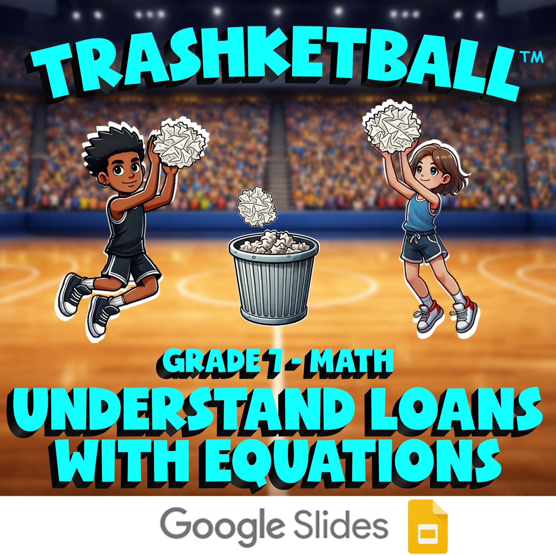 Understand Loans with Equations TRASHKETBALL Math Game - No Prep Grade 7 Review