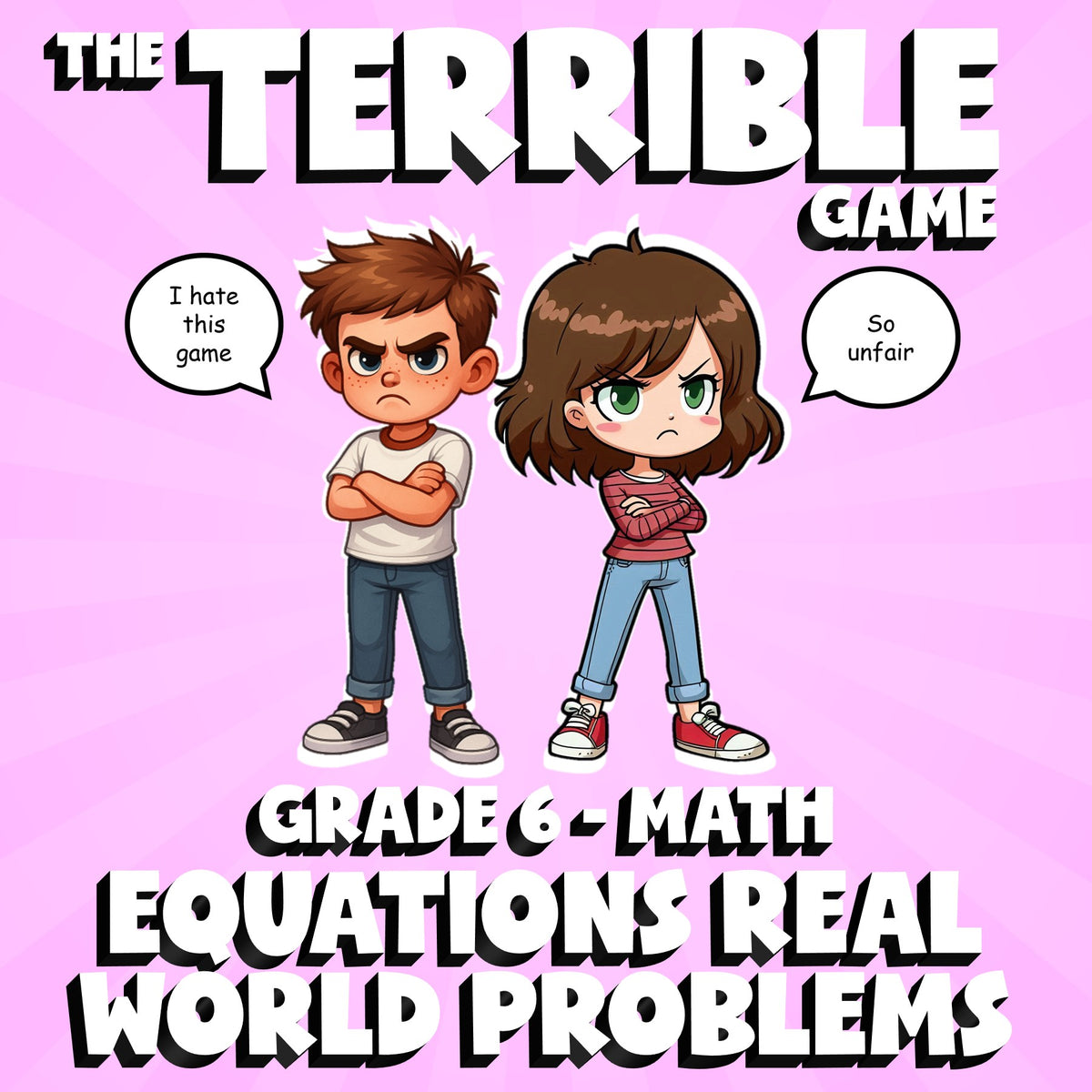 Equations Real World Problems THE TERRIBLE GAME - No Prep Grade 6 Math Review