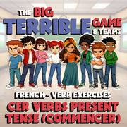 CER Verbs Present Tense (Commencer) BIG TERRIBLE GAME - No Prep French Exercise