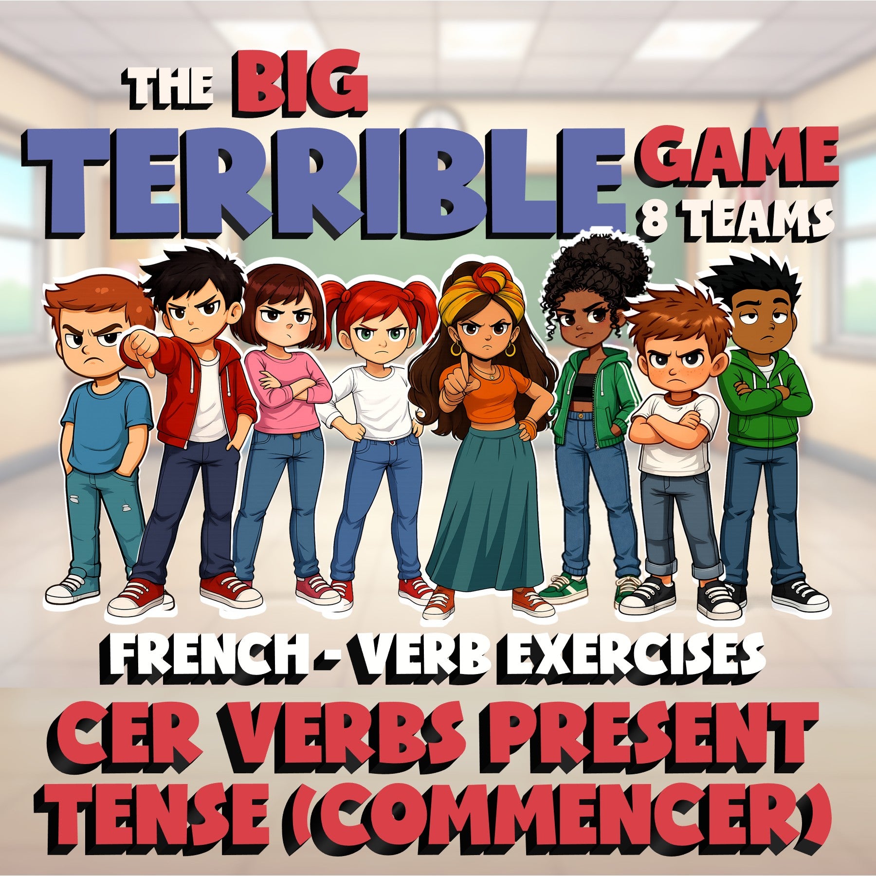 CER Verbs Present Tense (Commencer) BIG TERRIBLE GAME - No Prep French Exercise