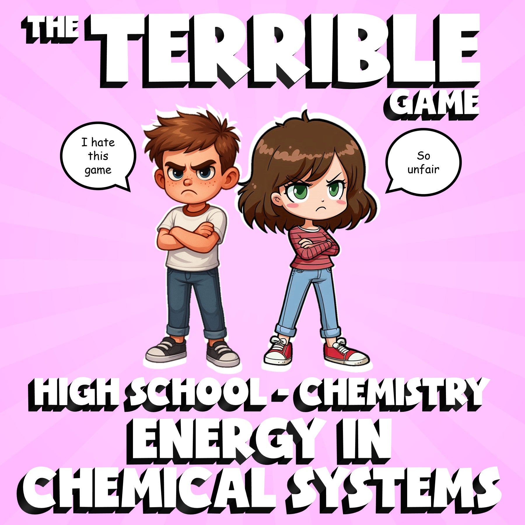 Energy in Chemical Systems THE TERRIBLE GAME - No Prep Chemistry Science Review