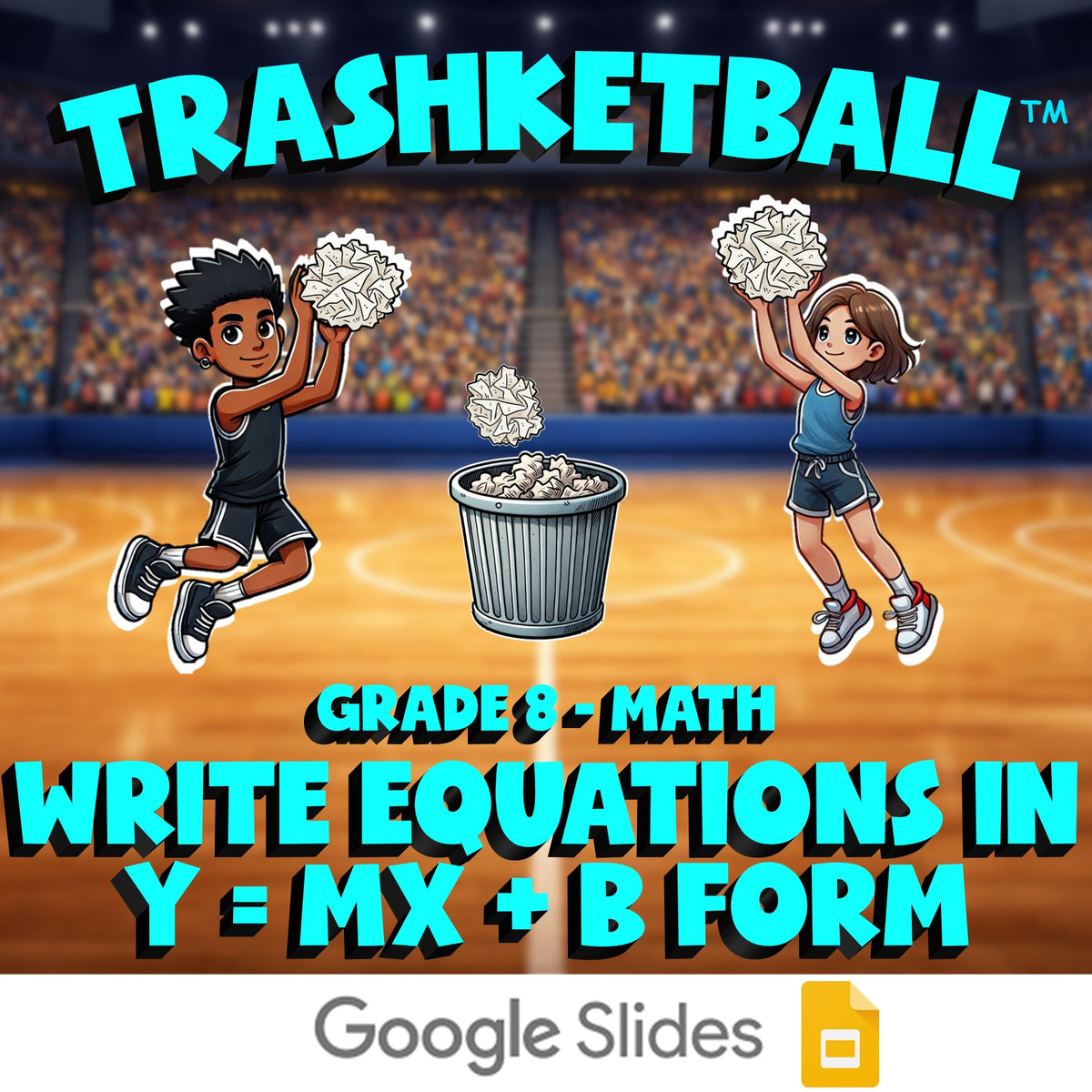 Write Equations in y = mx + b Form TRASHKETBALL Math Game - No Prep  Review