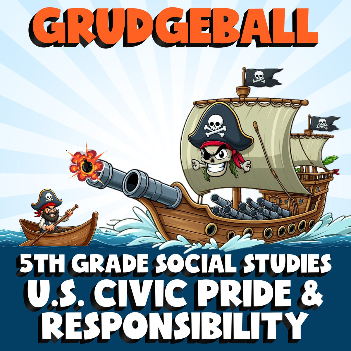 U.S. Civic Pride & Responsibility GRUDGEBALL Socials Game - No Prep Grade 5