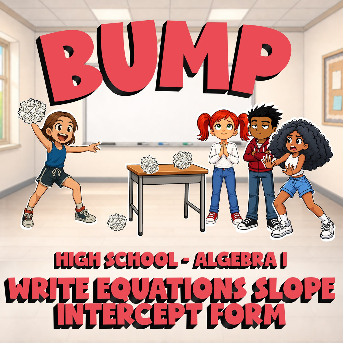 Write Equations Slope Intercept Form BUMP Math Game - No Prep Algebra 1 Review