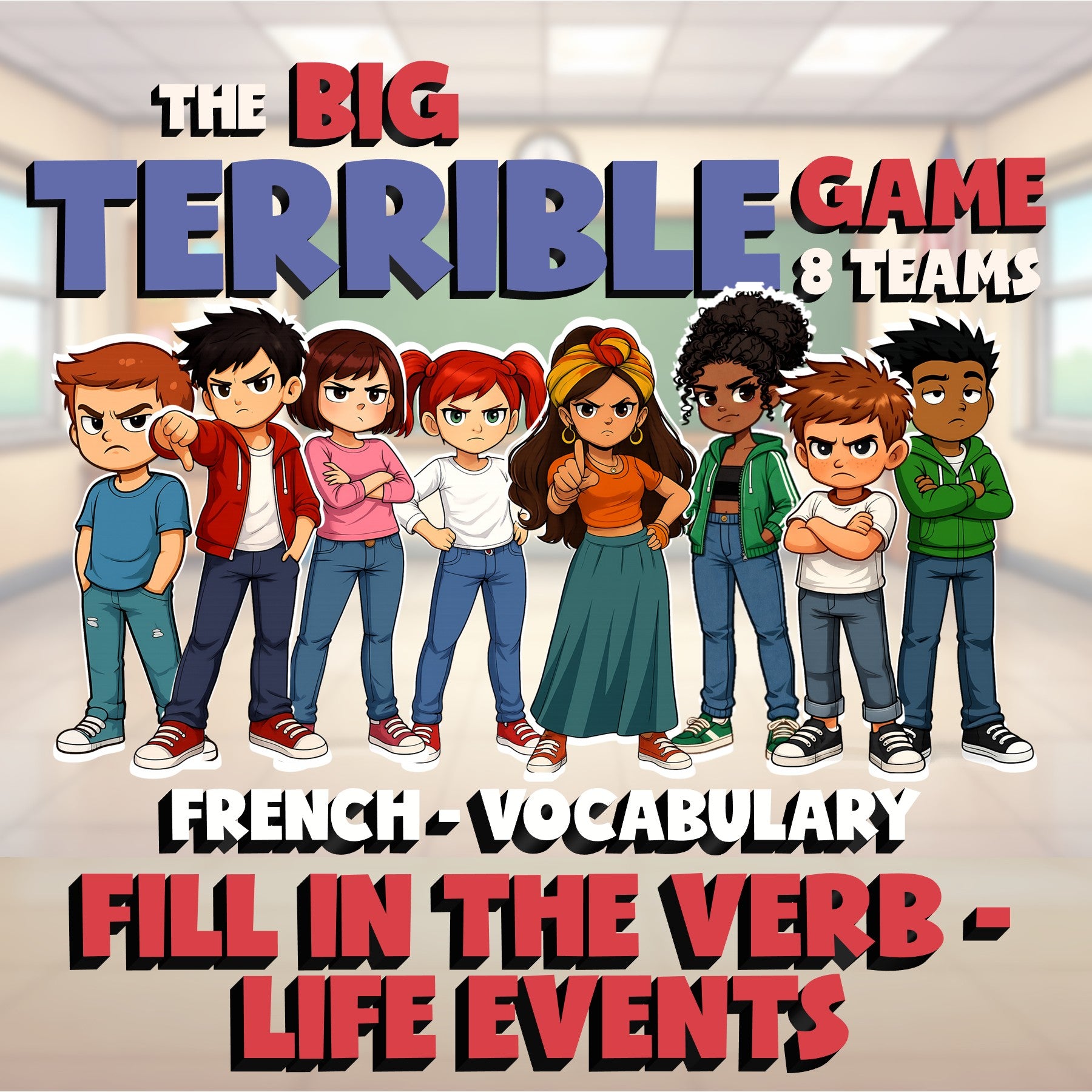 Fill In The Verb - Life Events BIG TERRIBLE GAME - No Prep French Exercise