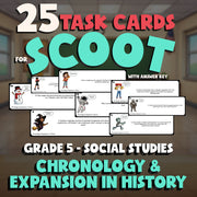 Chronology & Expansion in History SCOOT TASK CARDS Socials Game - Grade 5