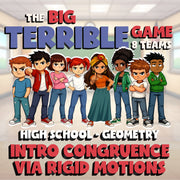 Intro Congruence via Rigid Motions BIG TERRIBLE GAME - Geometry Math Review