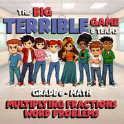 Multiplying Fractions Word Problems BIG TERRIBLE GAME - Grade 6 Math Review