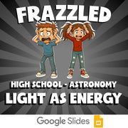 Light as Energy FRAZZLED Science Game - No Prep Astronomy Review Activity