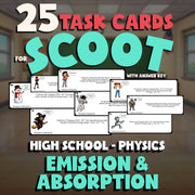 Emission & Absorption SCOOT TASK CARDS Science Game - No Prep Physics Review