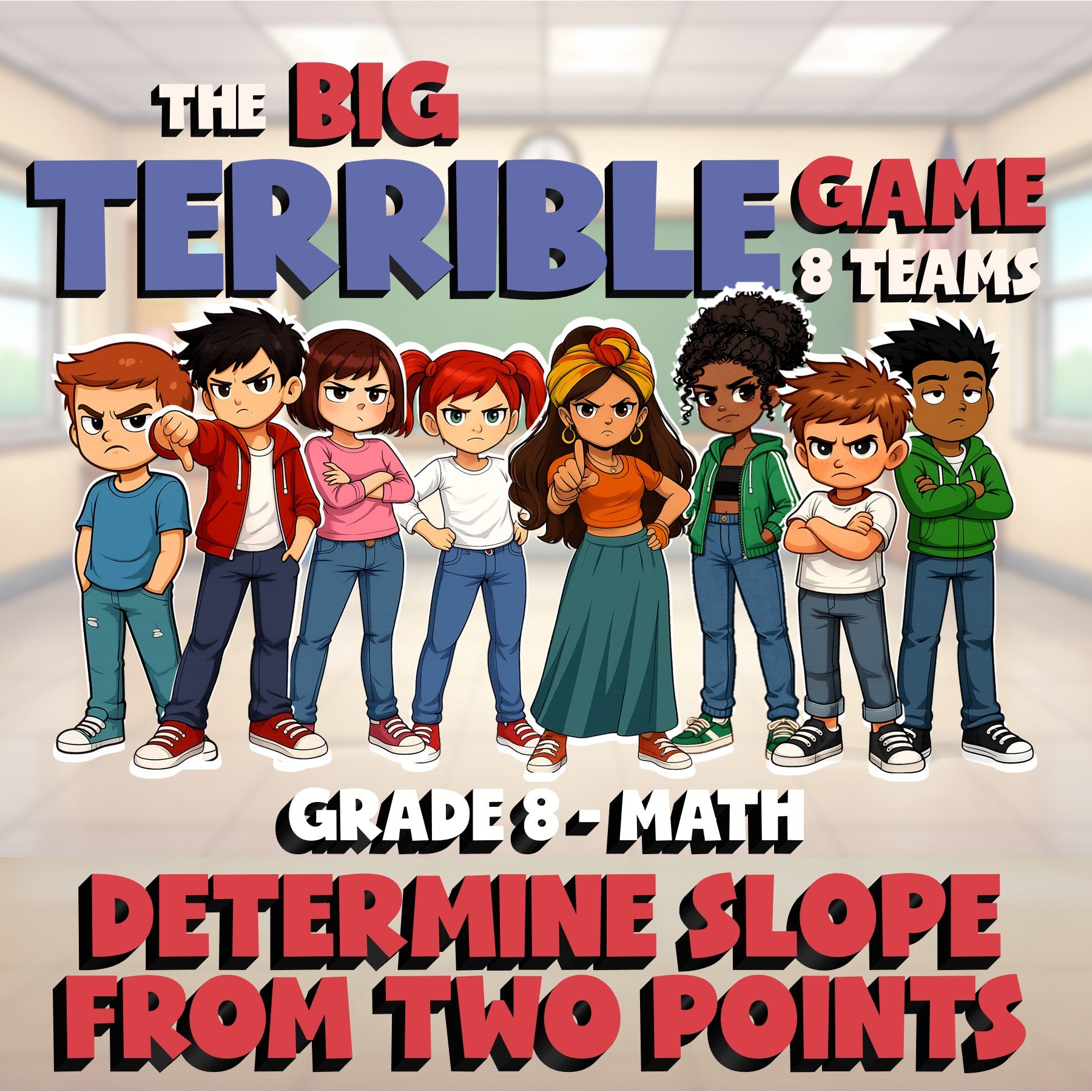 Determine Slope from Two Points BIG TERRIBLE GAME - No Prep Grade 8 Math Review