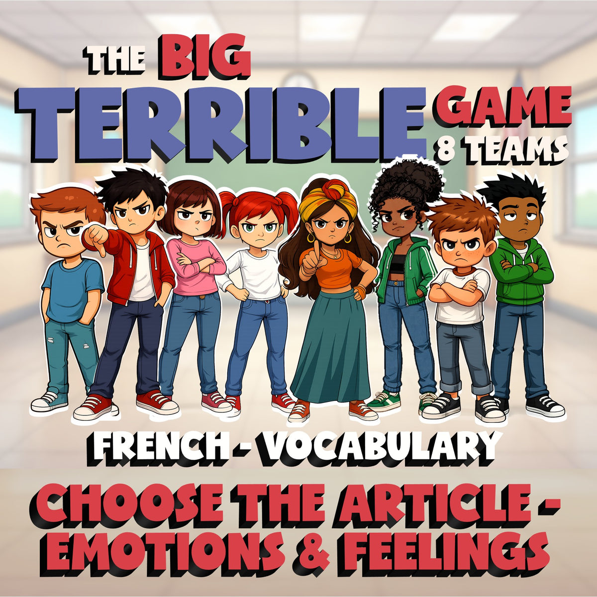 Choose The Article - Emotions & Feelings BIG TERRIBLE GAME - French Exercise