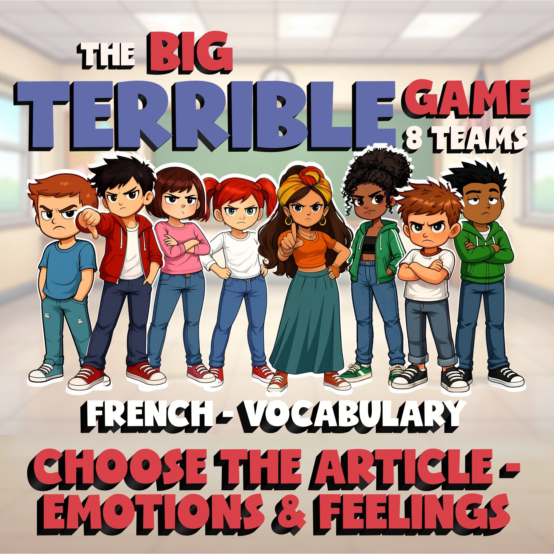 Choose The Article - Emotions & Feelings BIG TERRIBLE GAME - French Exercise