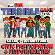 Civic Participation & Responsibilities BIG TERRIBLE GAME - Grade 4 Socials
