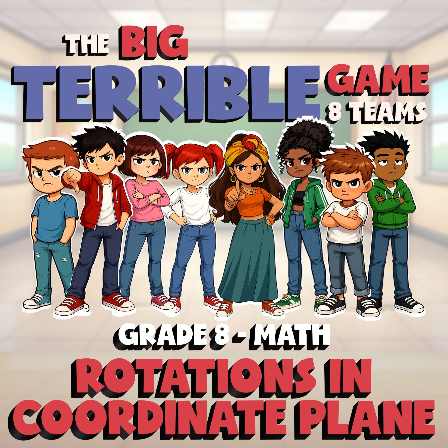 Rotations in Coordinate Plane BIG TERRIBLE GAME - No Prep Grade 8 Math Review